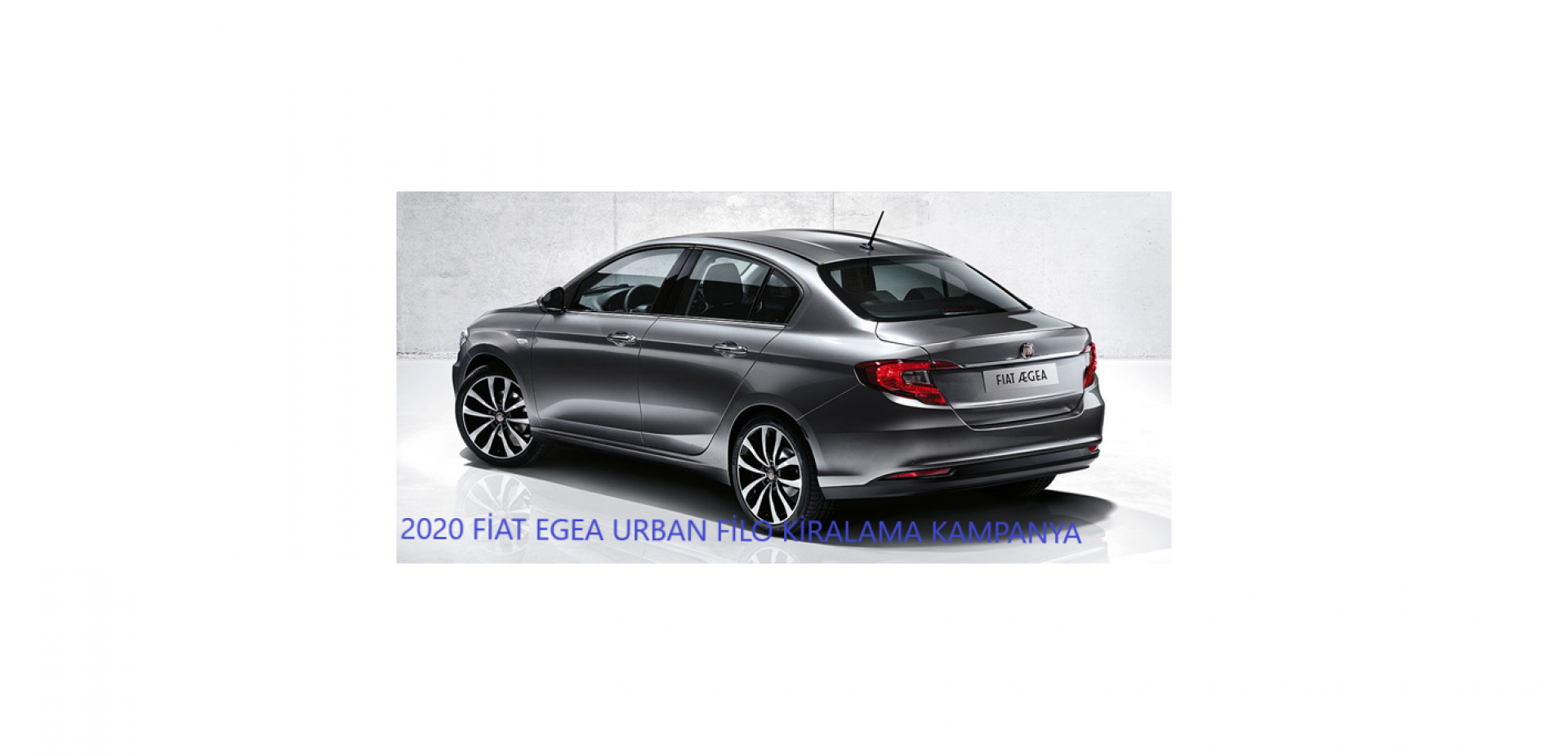 2020 Fiat Egea Urban Plus Filo Kampanyaları